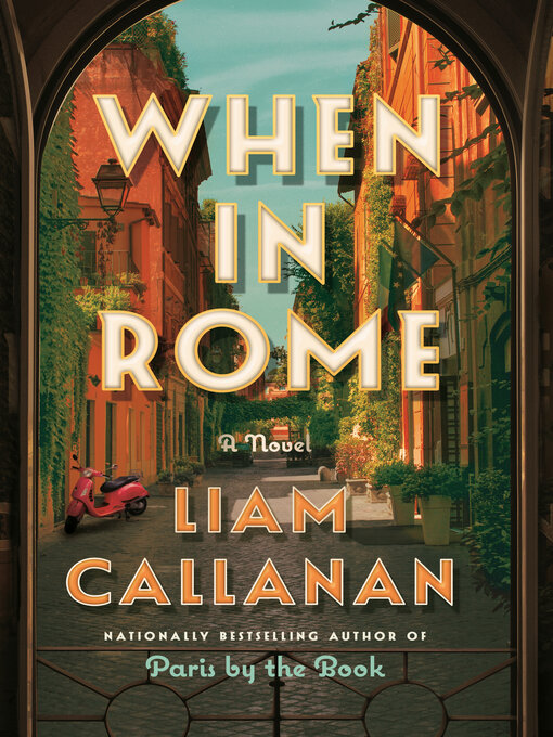 Title details for When in Rome by Liam Callanan - Wait list